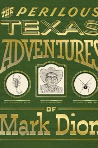 Cover of The Perilous Texas Adventures of Mark Dion