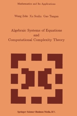 Cover of Algebraic Systems and Computational Complexity Theory