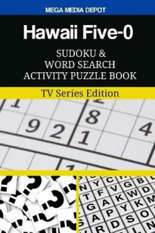 Cover of Hawaii Five-0 Sudoku and Word Search Activity Puzzle Book