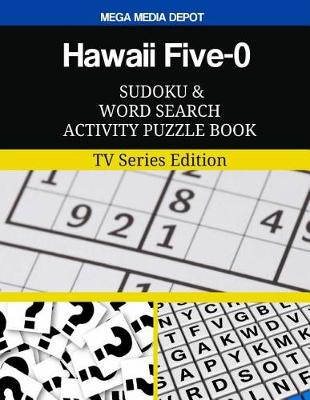 Book cover for Hawaii Five-0 Sudoku and Word Search Activity Puzzle Book