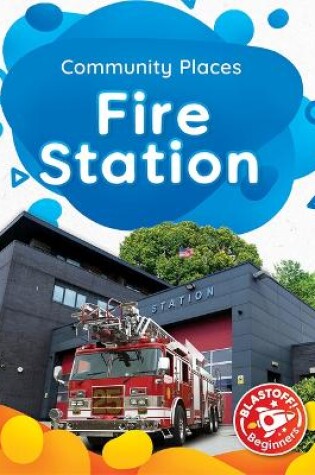 Cover of Fire Station