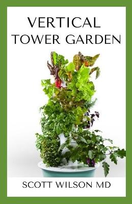 Book cover for Vertical Tower Gardening