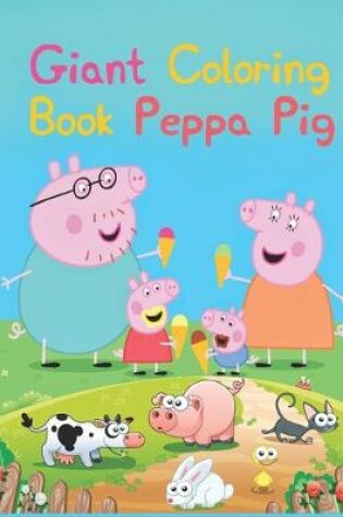 Cover of Giant Coloring Book Peppa Pig