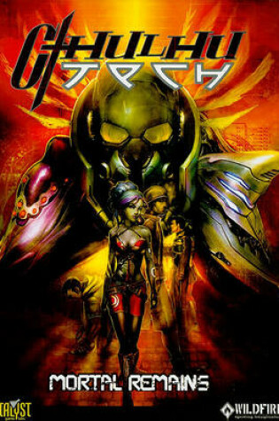 Cover of Cthulhutech; Mortal Remains