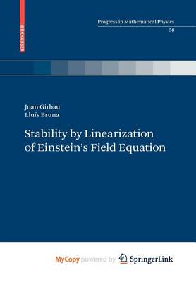 Book cover for Stability by Linearization of Einstein's Field Equation