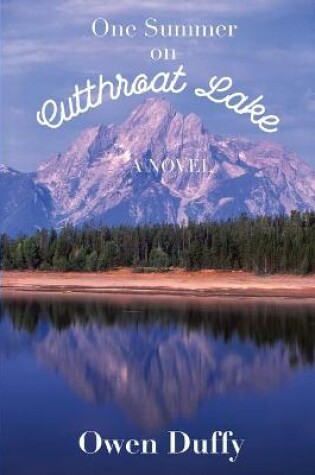 Cover of One Summer on Cutthroat Lake