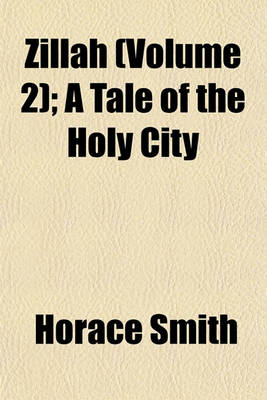 Book cover for Zillah (Volume 2); A Tale of the Holy City