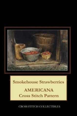 Cover of Smokehouse Strawberries