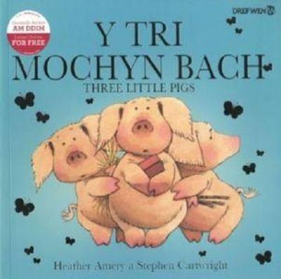 Book cover for Tri Mochyn Bach, Y / Three Little Pigs