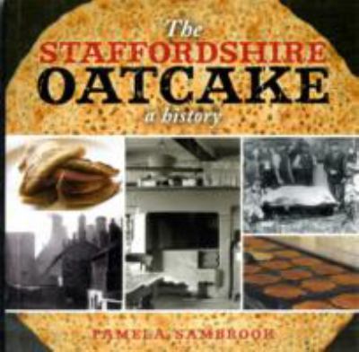 Book cover for The Staffordshire Oatcake