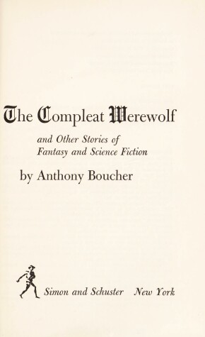 Book cover for The Compleat Werewolf, and Other Stories of Fantasy and Science Fiction,