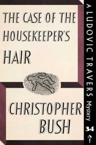 Cover of The Case of the Housekeeper's Hair