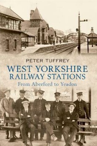 Cover of West Yorkshire Railway Stations