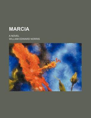 Book cover for Marcia; A Novel