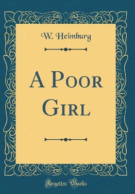 Book cover for A Poor Girl (Classic Reprint)