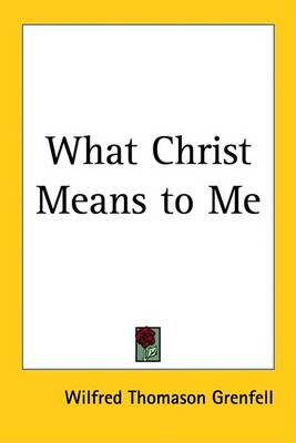 Book cover for What Christ Means to Me