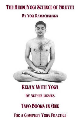 Book cover for The Hindu Yoga Science Of Breath & Relax With Yoga