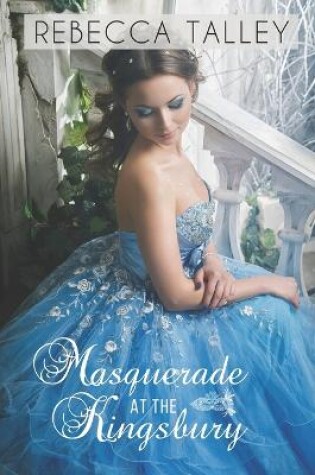 Cover of Masquerade at The Kingsbury