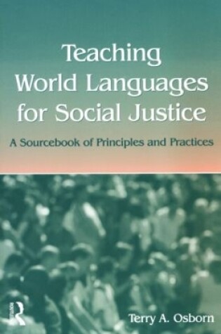 Cover of Teaching World Languages for Social Justice