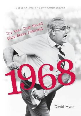 Book cover for 1968: The Year That Saved Ohio State Football (Softcover)