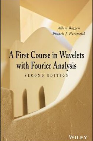 Cover of A First Course in Wavelets with Fourier Analysis