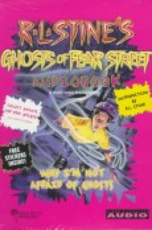 Cover of Ghosts of Fear Street Audiobook - Why I'm Not Afraid of Ghosts