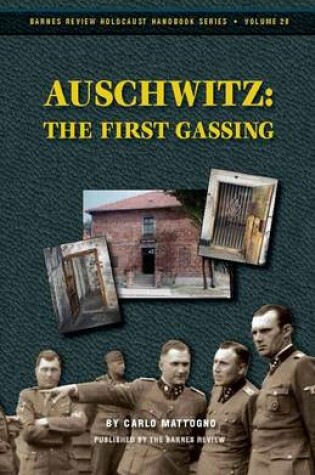 Cover of Auschwitz: The First Gassing