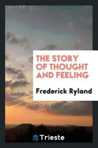 Cover of The Story of Thought and Feeling