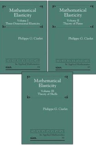 Cover of Mathematical Elasticity, Three Volume Set