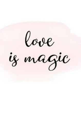 Cover of Love is Magic