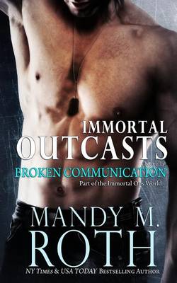 Book cover for Broken Communication (Immortal Outcasts)