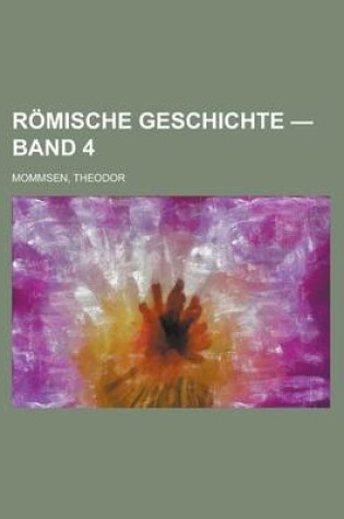 Cover of Romische Geschichte - Band 4