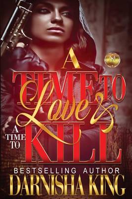 Book cover for A Time to Love & A Time to Kill
