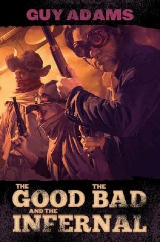 Cover of The Good, The Bad and The Infernal