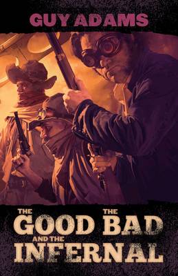 Book cover for The Good, The Bad and The Infernal
