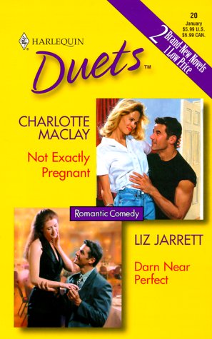 Cover of Not Exactly Pregnant/Darn Near Perfect