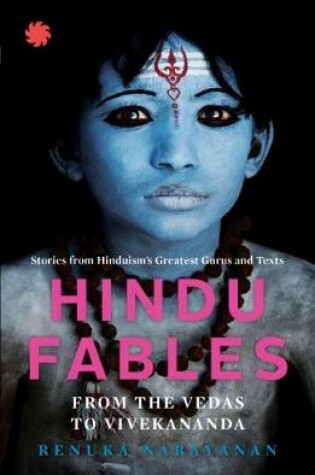 Cover of Hindu Fables from the Vedas to Vivekananda