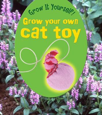 Book cover for Grow Your Own Cat Toy