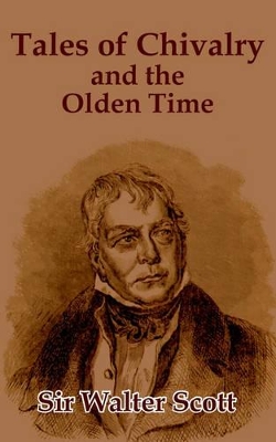 Book cover for Tales of the Chivalry and the Olden Time