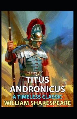 Book cover for The Tragedie of Titus Andronicus Annotated