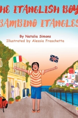 Cover of The Itanglish Boy / Il Bambino Itanglese