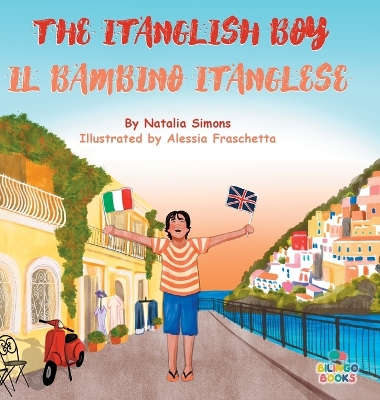 Book cover for The Itanglish Boy / Il Bambino Itanglese