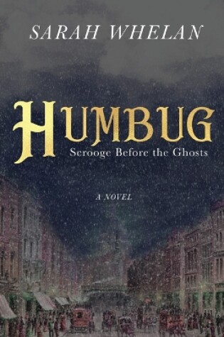 Cover of Humbug Scrooge Before the Ghos