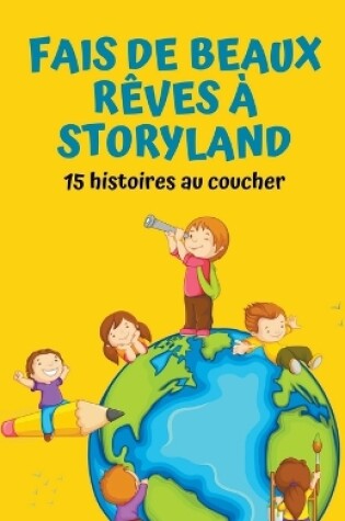 Cover of Fais de beaux r�ves � Storyland