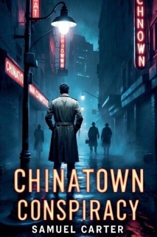 Cover of Chinatown Conspiracy