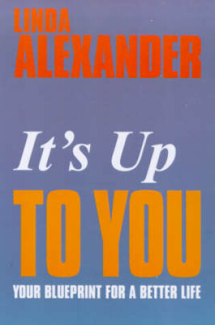 Cover of It's Up to You