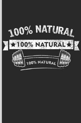 Cover of 100 Percent Natural