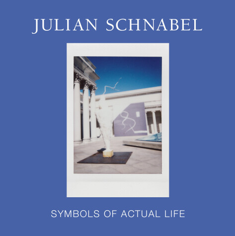 Book cover for Julian Schnabel