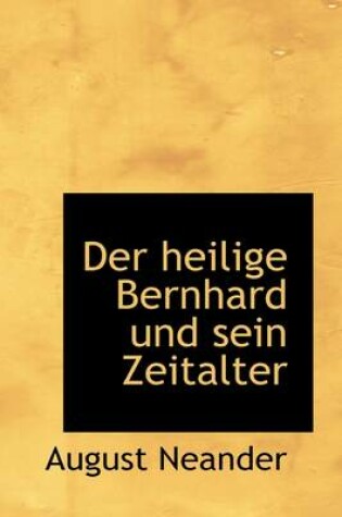 Cover of Der Heilige Bernhard Und Sein Zeitalter