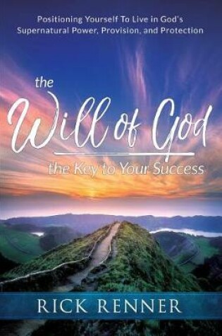 Cover of Will of God, the Key to Your Success, The